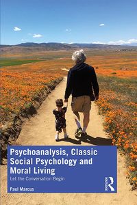 Produktbild: Psychoanalysis, Classic Social Psychology and Moral Living