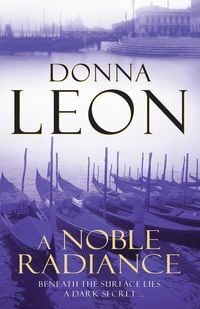 Bild vom Artikel A Noble Radiance vom Autor Donna Leon