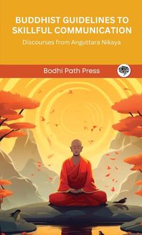 Produktbild: Buddhist Guidelines to Skillful Communication