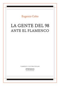 Produktbild: La gente del 98 ante el flamenco