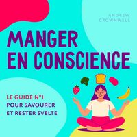 Produktbild: Manger en conscience