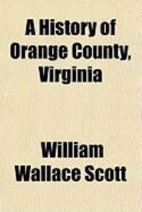 Produktbild: A History of Orange County, Virginia