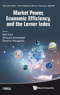 Produktbild: Market Power, Economic Efficiency, and The Lerner Index