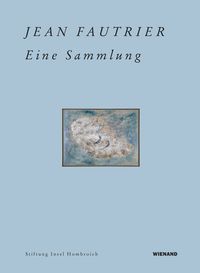Produktbild: Jean Fautrier. Eine Sammlung
