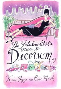 Produktbild: The Fabulous Girl's Guide to Decorum