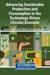 Produktbild: Advancing Sustainable Production and Consumption in the Technology-Driven Circular Economy