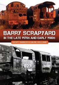 Produktbild: Barry Scrapyard in the Late 1970s and Early 1980s