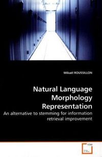 Produktbild: ROUSSILLON, M: Natural Language Morphology Representation