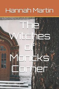 Produktbild: The Witches of Moncks Corner