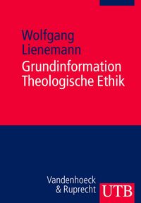 Produktbild: Grundinformation Theologische Ethik