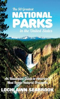 Produktbild: The 50 Greatest National Parks in the United States