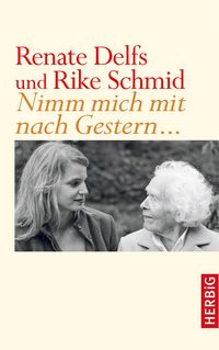 Produktbild: Nimm mich mit nach Gestern