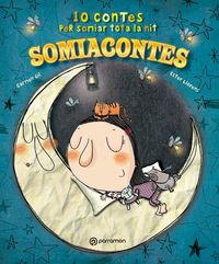Produktbild: Somiacontes. 10 contes per somiar tota la nit