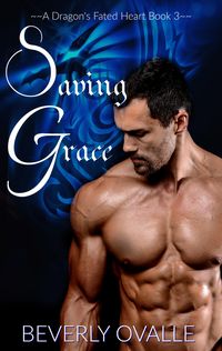 Produktbild: Saving Grace (a Dragon's Fated Heart, #3)