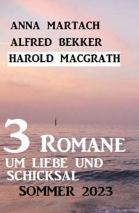 Produktbild: 3 Romane um Liebe und Schicksal Sommer 2023