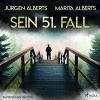 Produktbild: Sein 51. Fall - Kurzkrimi aus der Eifel