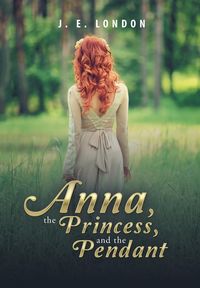 Produktbild: Anna, the Princess, and the Pendant