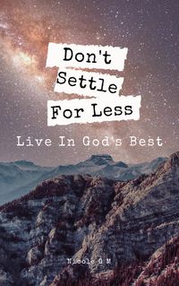 Produktbild: Don't Settle for Less - Live in God's Best