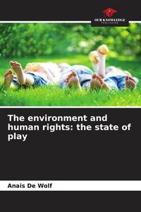 Produktbild: The environment and human rights: the state of play