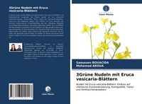 Produktbild: 3Gr&uuml;ne Nudeln mit Eruca vesicaria-Bl&auml;ttern