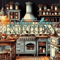 Produktbild: Vintage Cottage K&uuml;chen Malbuch f&uuml;r Erwachsene