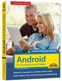 Produktbild: Android f&uuml;r Smartphone & Tablet &ndash; Leichter Einstieg f&uuml;r Senioren