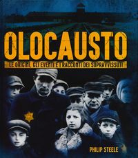 Produktbild: Olocausto. Le origini, gli eventi e i racconti dei sopravvissuti