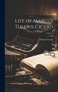Produktbild: Life of Marcus Tullius Cicero; Volume 1