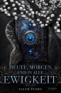Produktbild: Heute, Morgen Und In Alle Ewigkeit