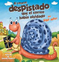Produktbild: El Caracol Despistado Que la Correo Habia Olvidado