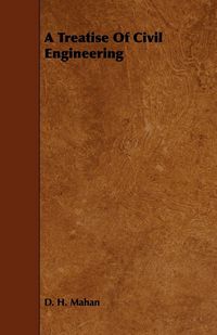 Produktbild: A Treatise of Civil Engineering