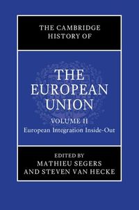 Produktbild: Cambridge History of the European Union: Volume 2, European Integration Inside-Out