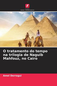 Produktbild: O tratamento do tempo na trilogia de Naguib Mahfouz, no Cairo