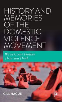 Produktbild: History and Memories of the Domestic Violence Movement