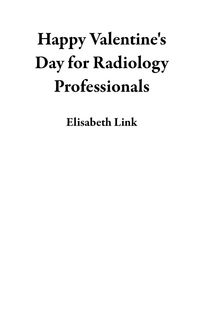 Produktbild: Happy Valentine's Day for Radiology Professionals