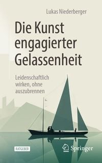 Produktbild: Die Kunst engagierter Gelassenheit