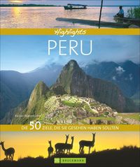 Bild vom Artikel Highlights Peru vom Autor Rainer Waterkamp