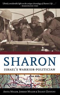 Bild vom Artikel Sharon: Israel's Warrior-Politician vom Autor Anita Miller