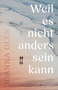 Produktbild: Weil es nicht anders sein kann