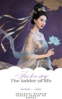 Produktbild: &laquo;The ladder of life&raquo;English Version (The Series of Oriental Wisdom, #6)