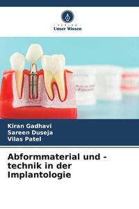Produktbild: Abformmaterial und -technik in der Implantologie
