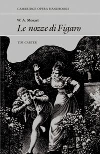Produktbild: W.A. Mozart, Le Nozze Di Figaro