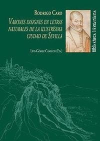 Produktbild: Varones insignes en letras naturales de la ilustr&iacute;sima ciudad de Sevilla