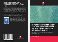 Produktbild: Hip&oacute;teses De Mercado Eficientes: Evid&ecirc;ncias Da Bolsa De Valores De Karachi (kse)