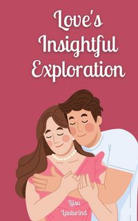 Produktbild: Love's Insightful Exploration