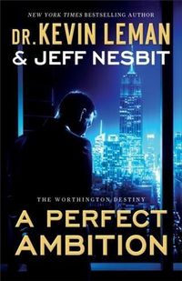 Produktbild: Perfect Ambition (The Worthington Destiny Book #1)