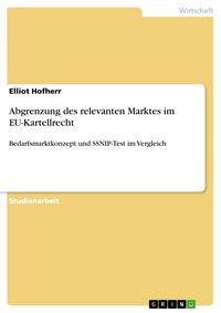 Produktbild: Abgrenzung des relevanten Marktes im EU-Kartellrecht