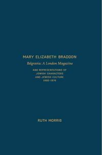 Produktbild: Belgravia: A London Magazine and Representations of Jewish Characters and Jewish Culture, 1866-1876
