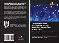 Produktbild: Comportamento interfacciale degli asfalteni nei sistemi olio/acqua
