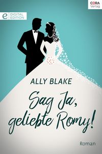 Produktbild: Sag Ja, geliebte Romy!